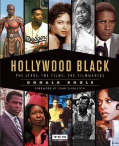 Hollywood black : the stars, the films, the filmmakers