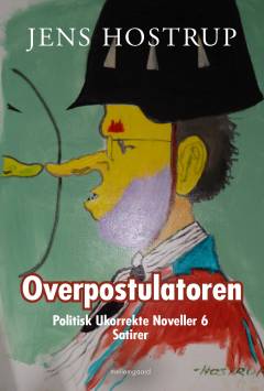 Overpostulatoren : satirer