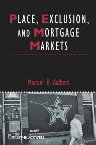 Place, exclusion, and mortgage markets