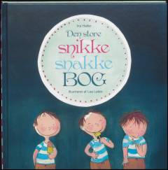 Den store snikke snakke bog