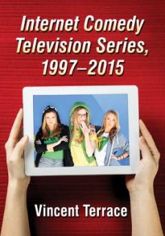 Internet comedy television series, 1997-2015