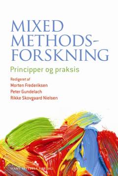 Mixed methods-forskning : principper og praksis