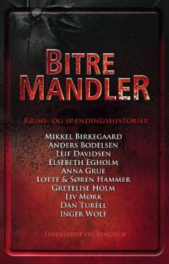Bitre mandler : krimi- og spændingshistorier