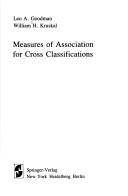 Measures of association for cross classifications