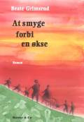 At smyge forbi en økse
