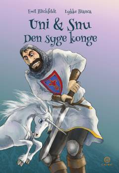 Uni & Snu - den syge konge