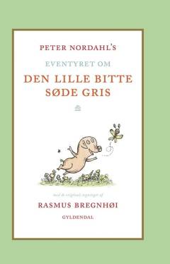 Peter Nordahl's eventyret om den lille bitte søde gris