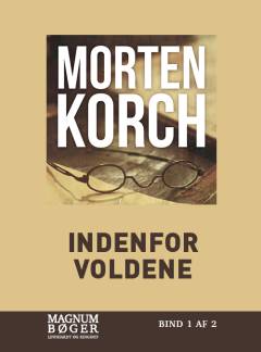 Indenfor voldene. Bind 1 (Stor skrift)