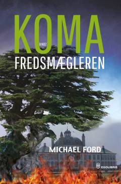 Koma. Bind 2 : Fredsmægleren