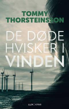 De døde hvisker i vinden : krimi