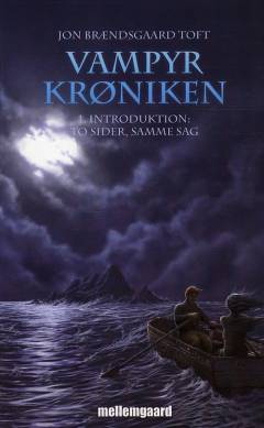 Vampyrkrøniken. Bind 1 : To sider, samme sag
