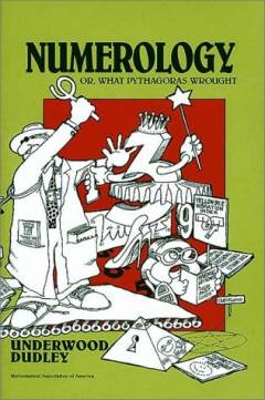 Numerology, or, What Pythagoras wrought