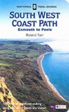 South West Coast Path : Exmouth to Poole