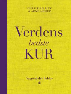 Verdens bedste kur : vægttab der holder