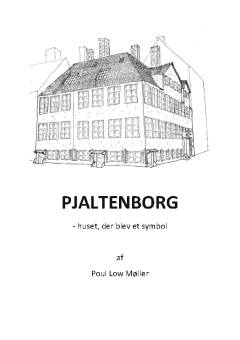 Pjaltenborg : huset der blev et symbol