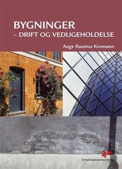 Bygninger : drift og vedligeholdelse