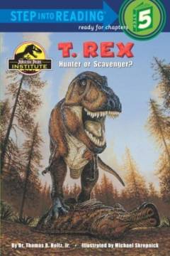 T.Rex : hunter or scavenger?