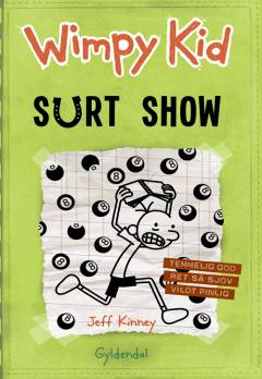 Wimpy Kid. Bind 8 : Surt show