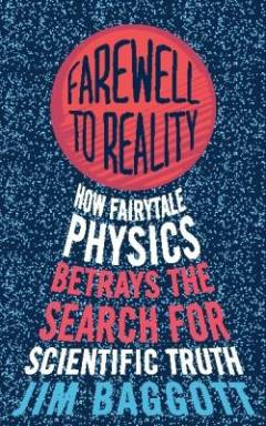 Farewell to reality