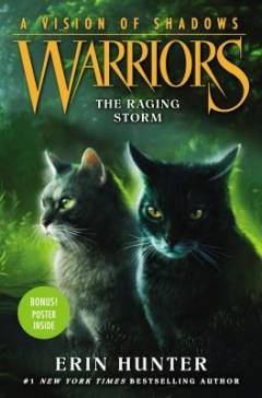 Warriors - a vision of shadows. Book 6 : The raging storm