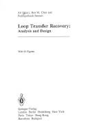 Loop Transfer Recovery : Analysis and Design