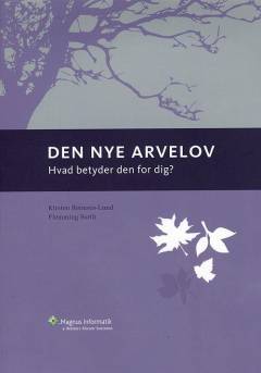 Den nye arvelov : hvad betyder den for dig?