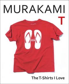 Murakami T : the t-shirts I love