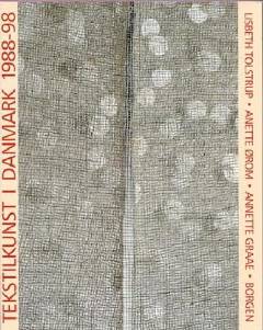 Tekstilkunst i Danmark 1988-98