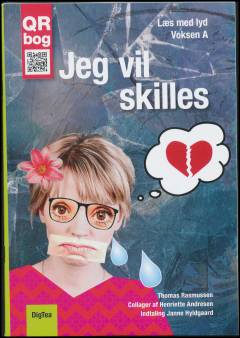 Jeg vil skilles : QR bog (Letlæsning)