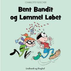 Bent Bandit og Lømmel Løbet