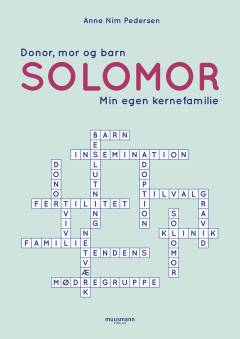Solomor : donor, mor og barn : min egen kernefamilie