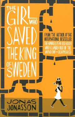 The girl who saved the King of Sweden