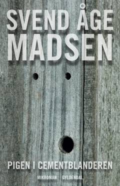 Pigen i cementblanderen : mikroman