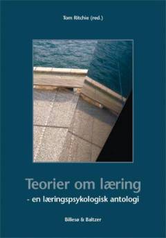 Teorier om læring : en læringspsykologisk antologi