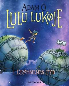 Lulu Lukøje - i drømmenes dyb