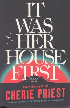 It was her house first