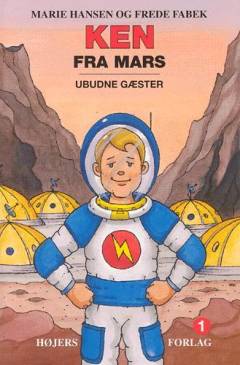 Ken fra Mars - ubudne gæster