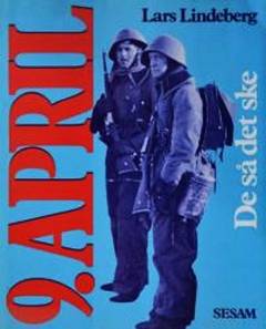 9. april : de så det ske