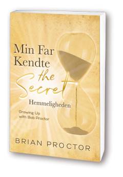 Min far kendte the secret - hemmeligheden
