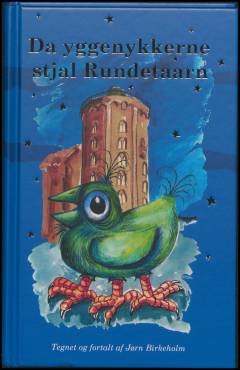 Da yggenykkerne stjal Rundetaarn