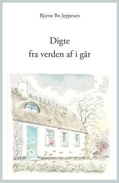 Digte fra verden af i går