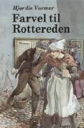 Farvel til Rottereden