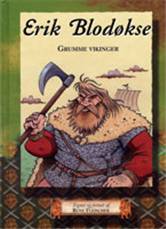 Erik Blodøkse : grumme vikinger