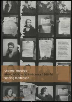 Rosetree, rosetree : udvalg af digte og småprosa 1966-1976