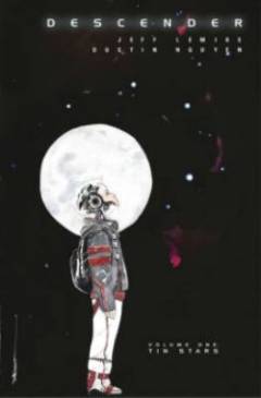 Descender. Volume 1 : Tin stars