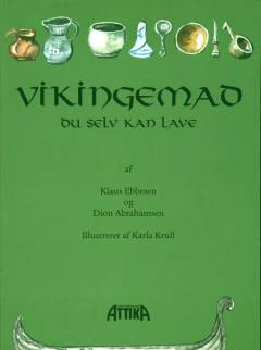 Vikingemad med opskrifter, du selv kan lave