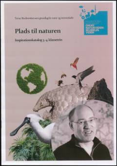 Plads til naturen : inspirationskatalog 3.-4. klassetrin