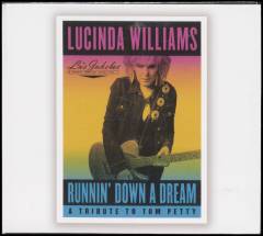 Runnin' down a dream : a tribute to Tom Petty