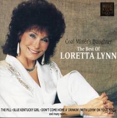 Coal miner's daughter : the best of Loretta Lynn