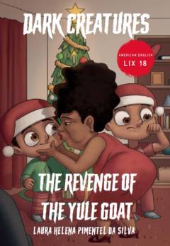 Dark creatures - the revenge of the Yule Goat